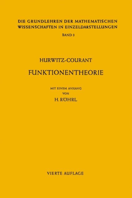 Adolf Hurwitz, Richard Courant - Vorlesungen über allgemeine Funktionentheorie und elliptische Funktionen, E-bok