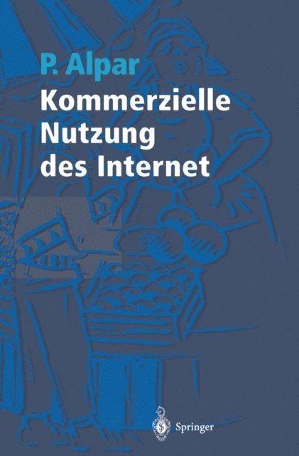 Paul Alpar - Kommerzielle Nutzung des Internet, E-bok