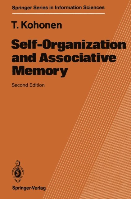 Teuvo Kohonen - Self-Organization and Associative Memory, E-bok