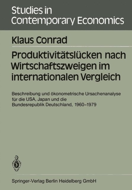 Klaus Conrad - Produktivitätslücken nach Wirtschaftszweigen im internationalen Vergleich, E-bok