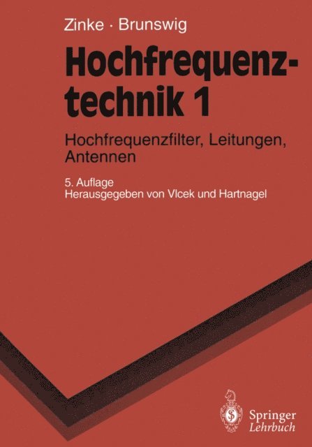 Heinrich Brunswig, Otto Zinke, Hans L. Hartnagel, Anton Vlcek - Hochfrequenztechnik 1, E-bok