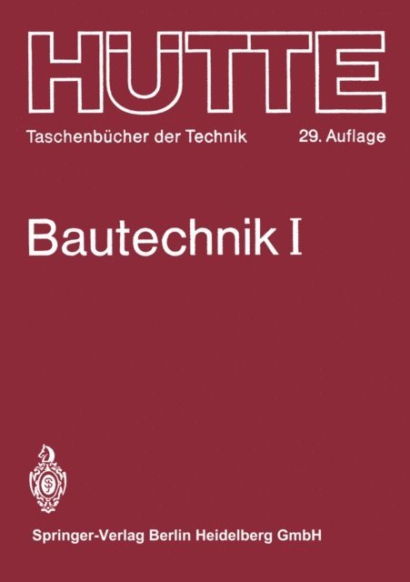 Prof. Dr.-Ing. F. Pilny, O. Bernet, o. Prof. Dr.-Ing. G. Drees, Prof. Dr. phil. habil. F. R. Jung - Bautechnik, E-bok
