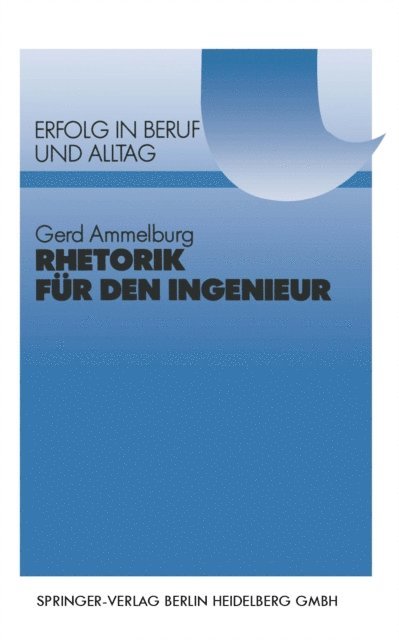 Gerd Ammelburg - Rhetorik für den Ingenieur, E-bok