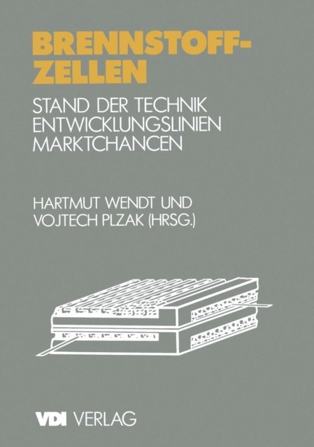 V. Plzak, H. Wendt - Brennstoffzellen, E-bok
