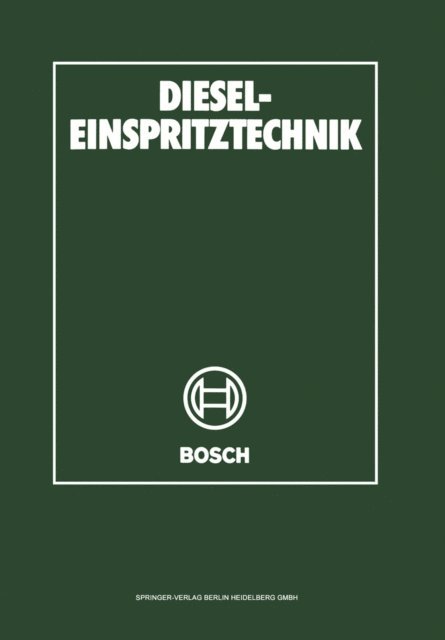 Robert Bosch GmbH - Diesel-Einspritztechnik, E-bok