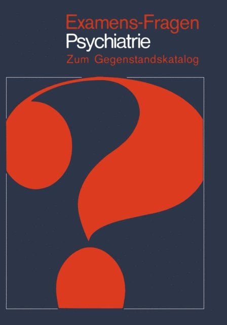 A. Beinhauer - Examens-Fragen Psychiatrie, E-bok