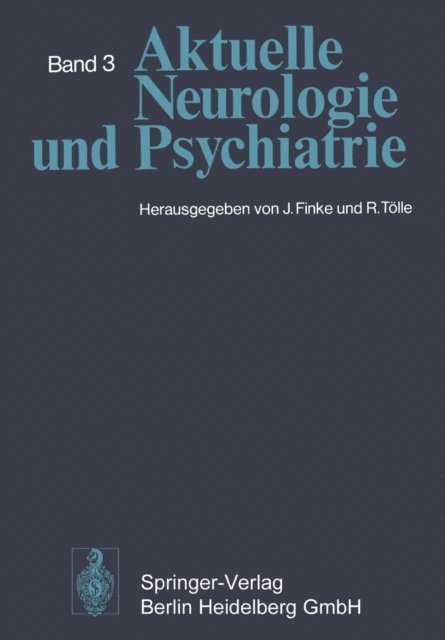 R. Tolle, Joachim Finke - Aktuelle Neurologie und Psychiatrie, E-bok. Tillgänglighet: Lägg i varukorg