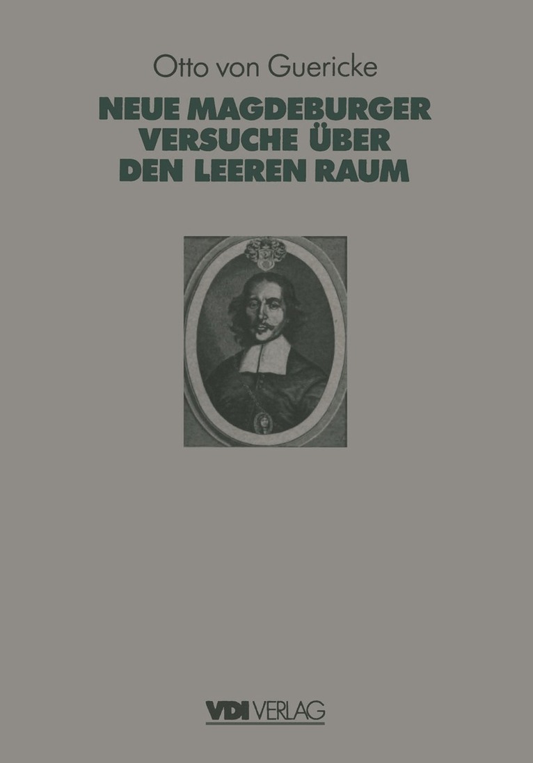Fritz Krafft - Otto Von Guerickes Neue (Sogenannte) Magdeburger Versuche über den Leeren Raum, Häftad