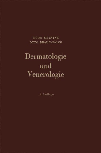 O. Braun-Falco, E. Keining - Dermatologie und Venerologie, E-bok