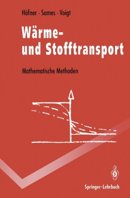 Hans-Dieter Voigt, Dietrich Sames, Frieder Hafner - Wärme- und Stofftransport, E-bok