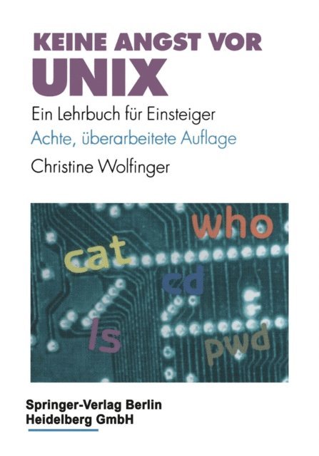 Christine Wolfinger - Keine Angst vor UNIX, E-bok
