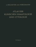 Atlas der klinischen Hÿmatologie und Cytologie