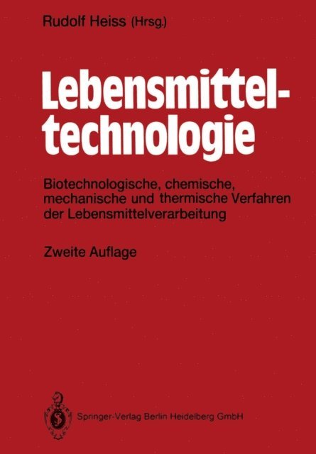 Rudolf Heiss - Lebensmitteltechnologie, E-bok