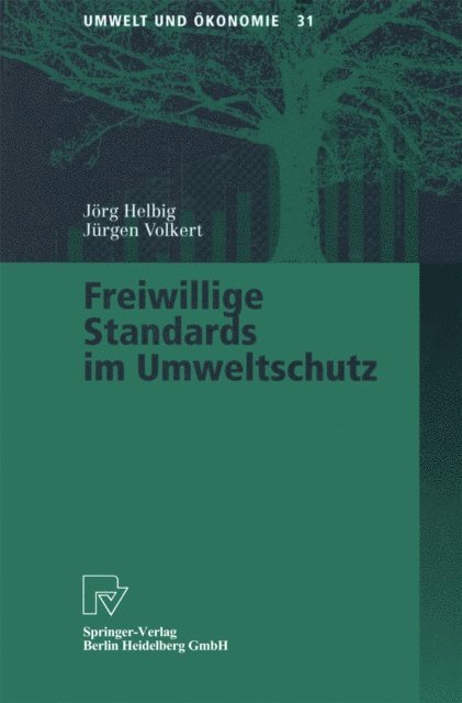 Jurgen Volkert, Jorg Helbig - Freiwillige Standards im Umweltschutz, E-bok