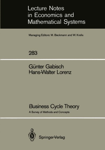 Hans-Walter Lorenz, Gunter Gabisch - Business Cycle Theory, E-bok