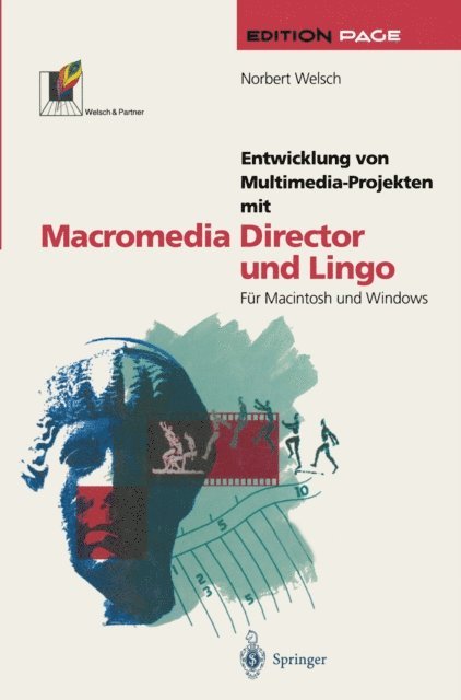 Norbert Welsch - Entwicklung von Multimedia-Projekten mit Macromedia Director und Lingo, E-bok
