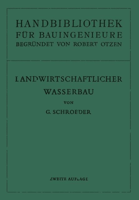 Gerhard Schroeder, R. Otzen - Handbibliothek für Bauingenieure. Ein Hand- und Nachschlagebuch für Studium und Praxis, E-bok
