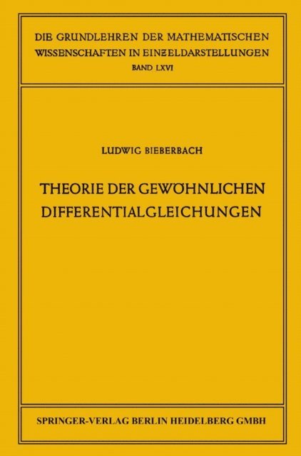Ludwig Bieberbach - Theorie der gewöhnlichen Differentialgleichungen, E-bok