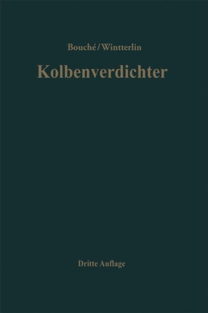 Karl Wintterlin, Charles Bouche - Kolbenverdichter, E-bok