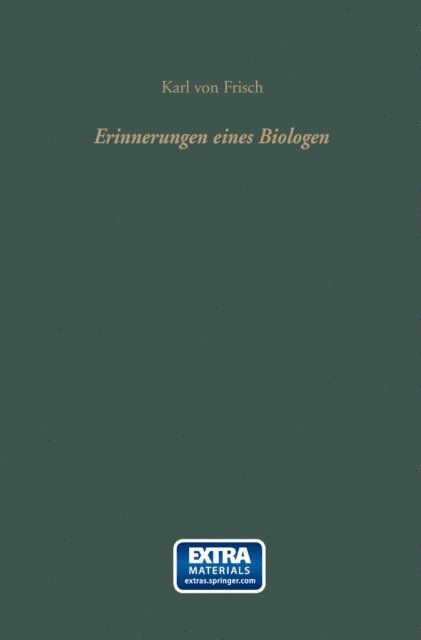 Karl von Frisch - Erinnerungen eines Biologen, E-bok