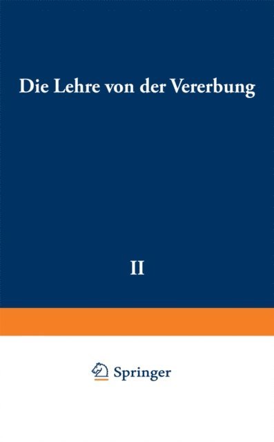 Richard Goldschmidt - Die Lehre von der Vererbung, E-bok