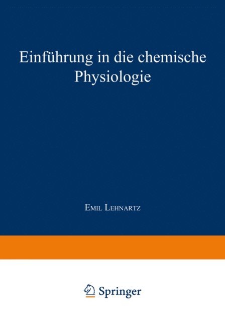 Emil Lehnartz - Einführung in die chemische Physiologie, E-bok