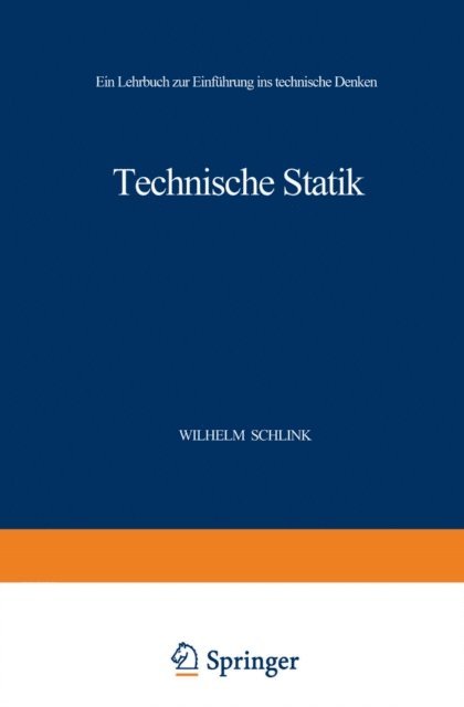 Wilhelm Schlink - Technische Statik, E-bok