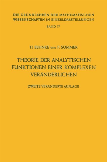 Friedrich Sommer, Heinrich Behnke - Theorie der analytischen Funktionen einer komplexen Veränderlichen, E-bok