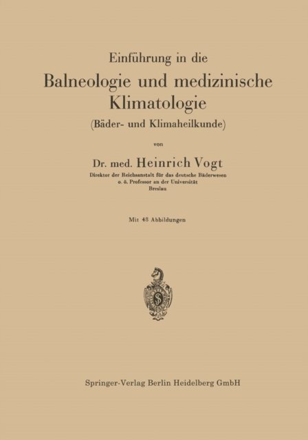Heinrich Vogt - Einführung in die Balneologie und medizinische Klimatologie, E-bok