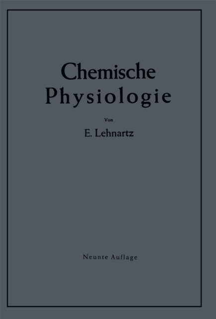 Emil Lehnartz - Einführung in die chemische Physiologie, E-bok