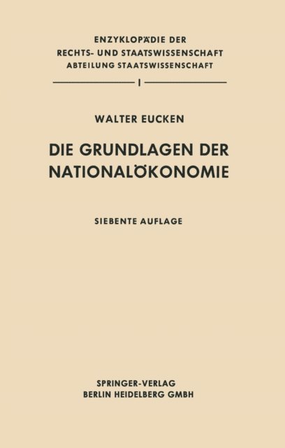 Walter Eucken - Die Grundlagen der Nationalökonomie, E-bok