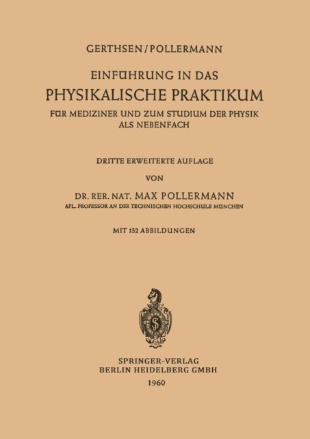 Max Pollermann, Christian Gerthsen - Einführung in das Physikalische Praktikum, E-bok