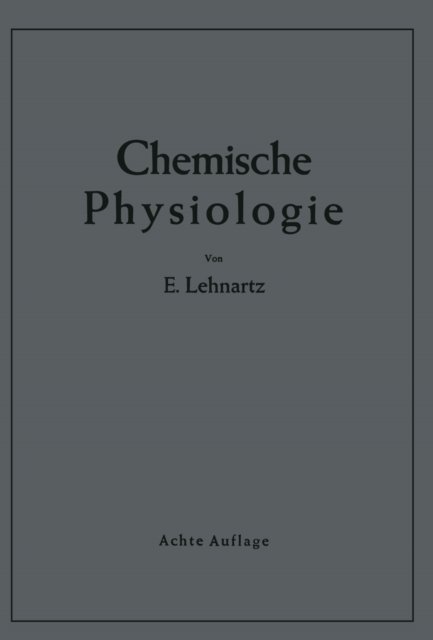 Emil Lehnartz - Einführung in die chemische Physiologie, E-bok