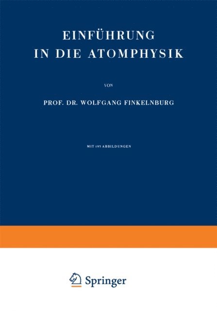 Wolfgang Finkelnburg - Einführung in die Atomphysik, E-bok