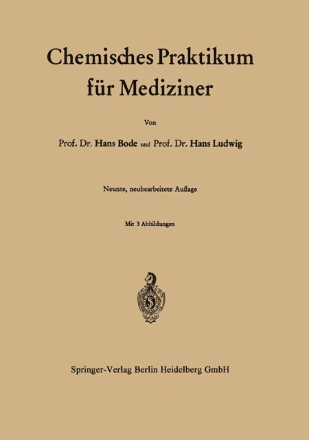 Hans Ludwig, Hans Bode - Chemisches Praktikum für Mediziner, E-bok
