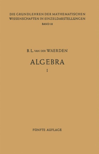 Bartel L. van der Waerden - Algebra 1, E-bok. Tillgänglighet: Lägg i varukorg