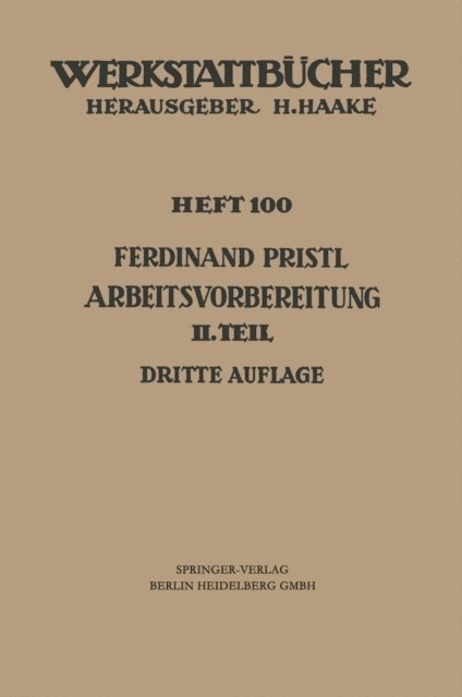 F. Pristl - Arbeitsvorbereitung, E-bok