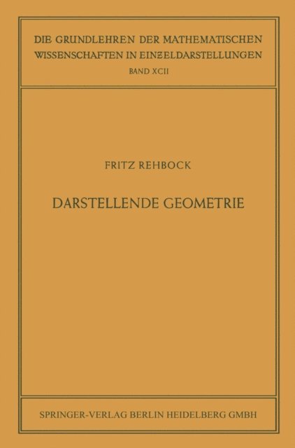 Fritz Rehbock - Darstellende Geometrie, E-bok