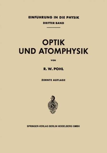Robert W. Pohl - Einführung in die Physik, E-bok