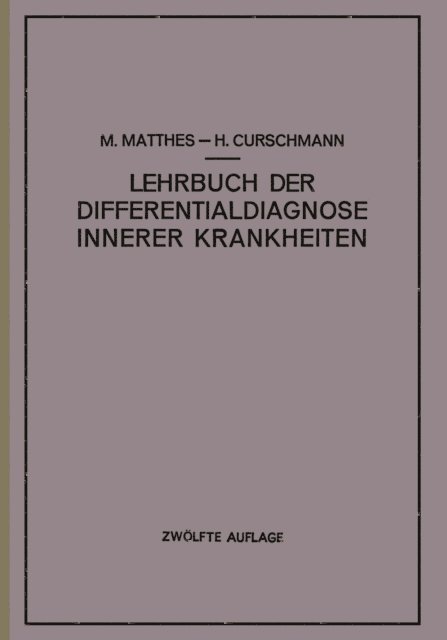 M. Matthes - Lehrbuch der Differentialdiagnose innerer Krankheiten, E-bok