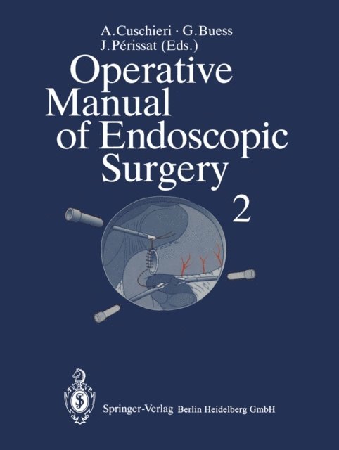 J. Perissat, G. Buess, A. Cuschieri - Operative Manual of Endoscopic Surgery 2, E-bok