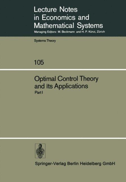 B. J. Kirby - Optimal Control Theory and its Applications, E-bok