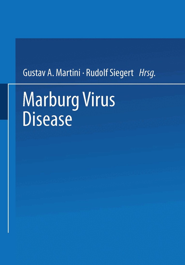 G. A. Martini, R. Siegert - Marburg Virus Disease, Häftad