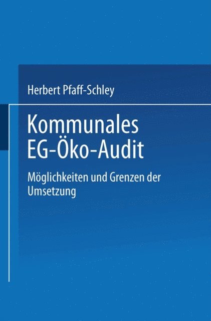 Herbert Pfaff-Schley - Kommunales EG-Öko-Audit, E-bok