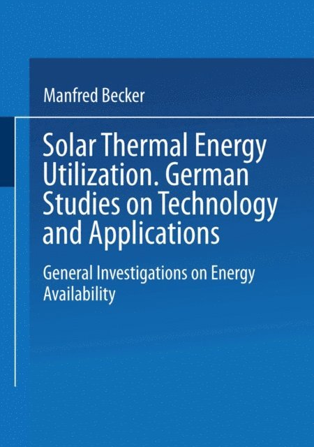 Manfred Becker - Solar Thermal Energy Utilization, E-bok