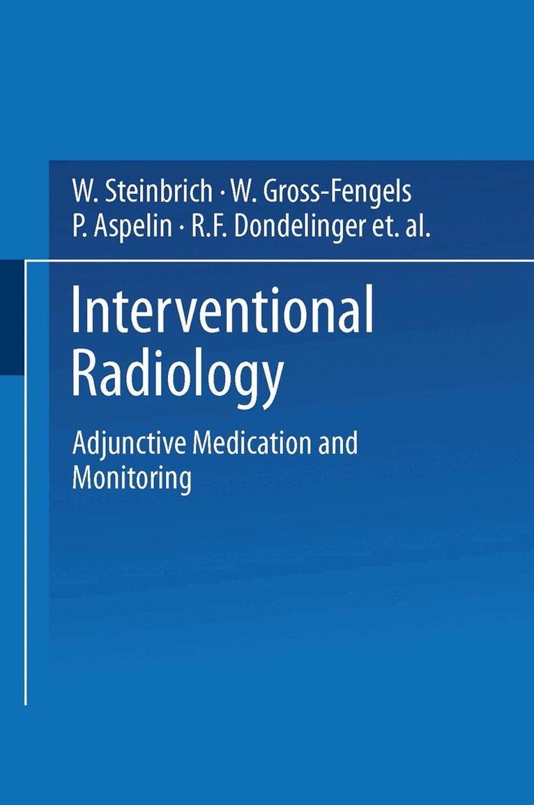 W. Steinbrich, W. Gross-Fengels - Interventional Radiology, Häftad