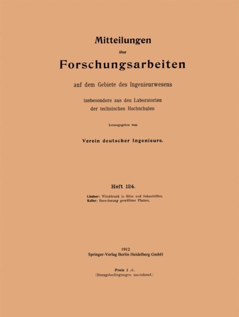 Huldreich Keller, Georg Lindner - Winddruck in Silos und Schachtöfen. Berechnung gewölbter Platten, E-bok