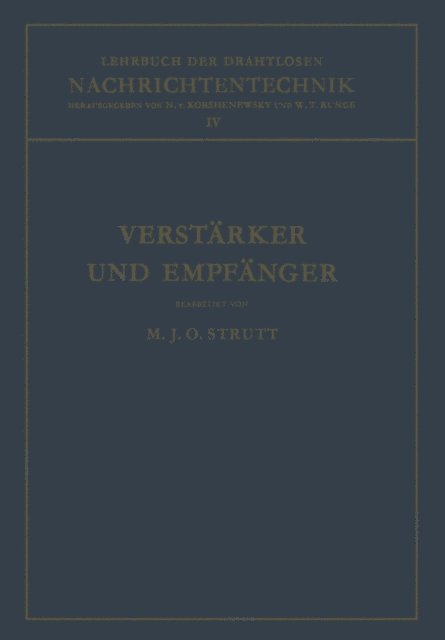 Wilhelm T. Runge, Nicolai von Korshenewsky, Maximilian Julius Otto Strutt - Verstärker und Empfänger, E-bok