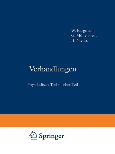 Ernst Ruska, Heinz Niehrs, Gottfried Mollenstedt, Wolfgang Bargmann - Verhandlungen, E-bok