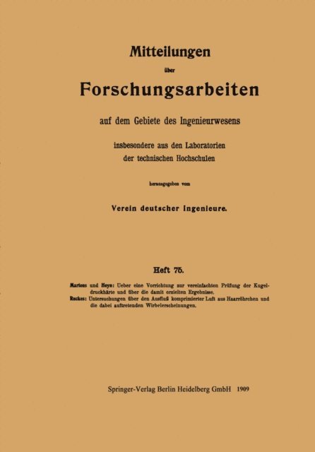 Wilhelm Ruckes, Emil Heyn, Adolf Martens - Mitteilungen über Forschungsarbeiten auf dem Gebiete des Ingenieurwesens, E-bok